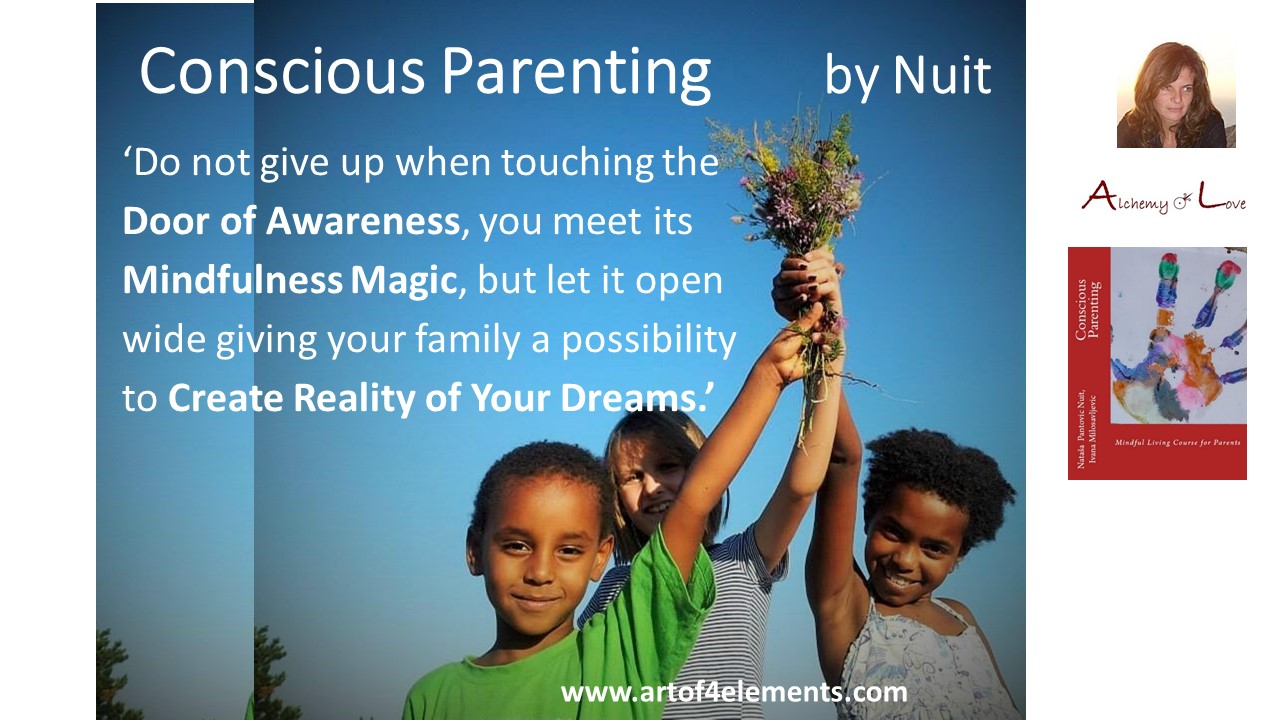 Conscious Parenting by Natasa Pantovic Nuit quote kids development mindfulness