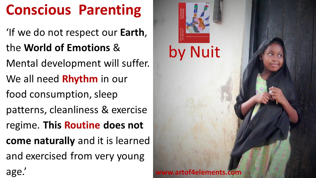 Practice Conscious Parenting Tips: Conscious Parenting by Natasa Pantovic Nuit quote kids development rhythm routine