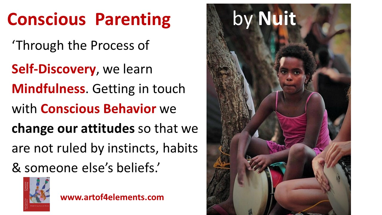 Conscious parenting by Natasa Pantovic Nuit Quote about Kids Development Children and Mindfulness