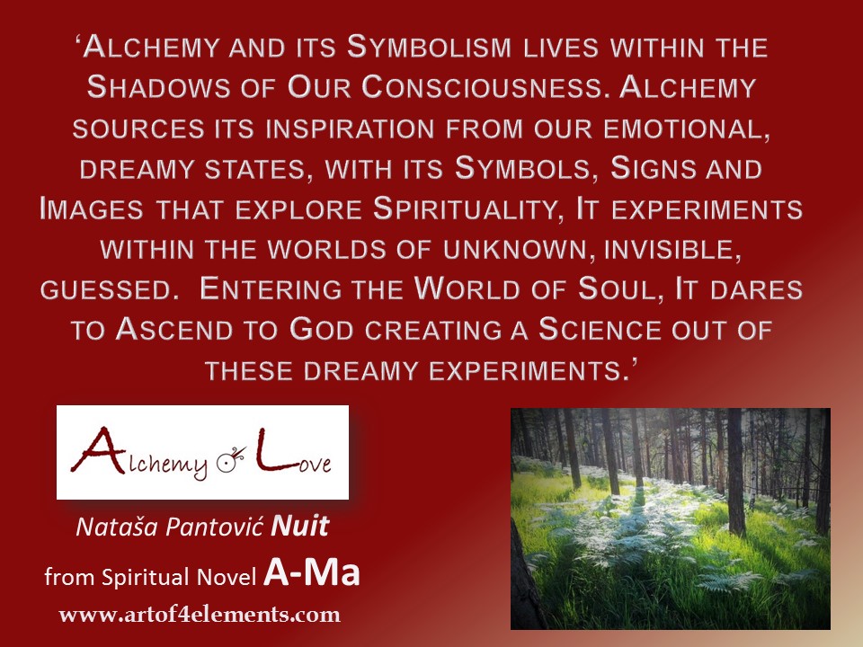 Ama Alchemy of Love by Natasa Pantovic Nuit quote about self development alchemy of soul and spiritual growth