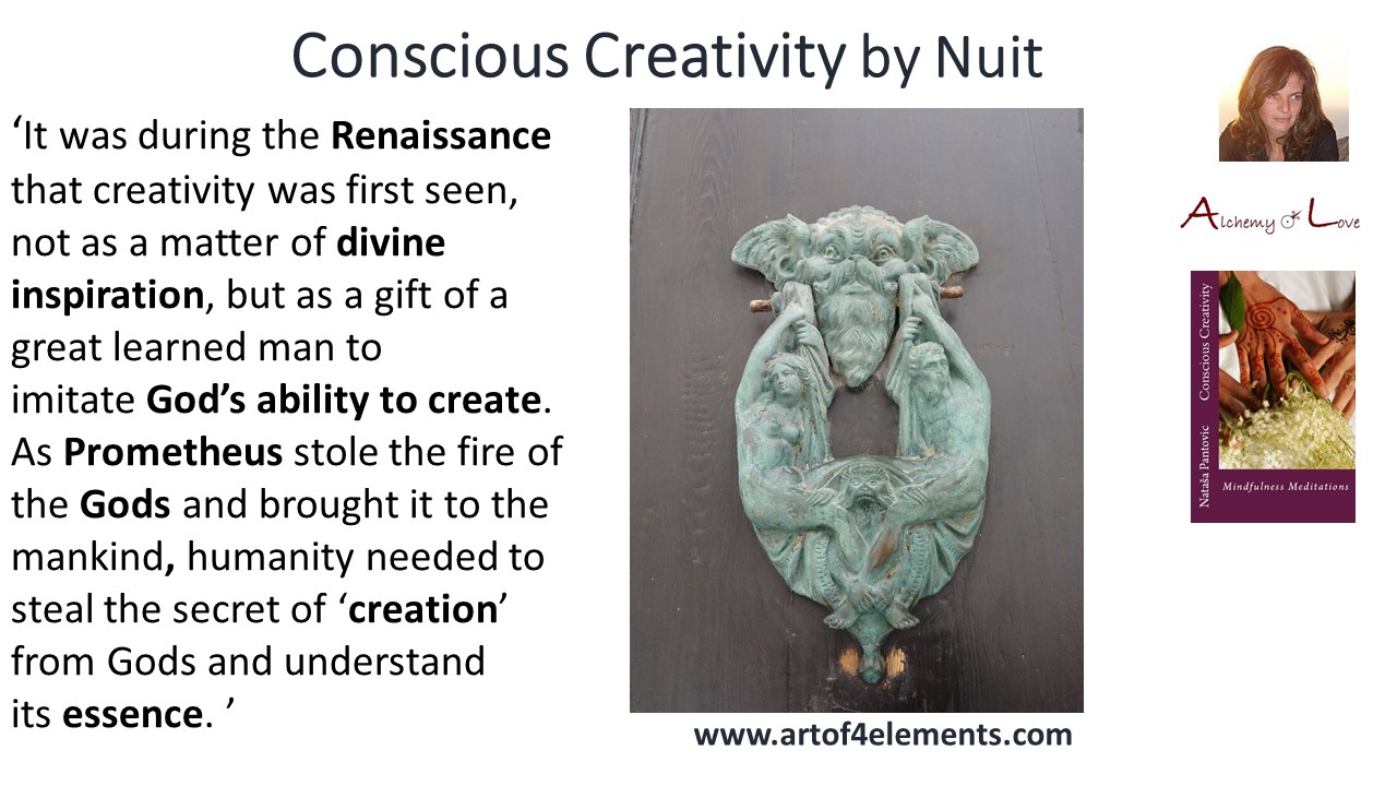 creativity as divine inspiration conscious creativity mindfulness meditations book quote by Nataša Pantović