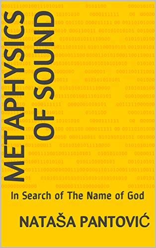 Metaphysics of Sound in Search of the Name of God by Nataša Pantović e-Book Cover